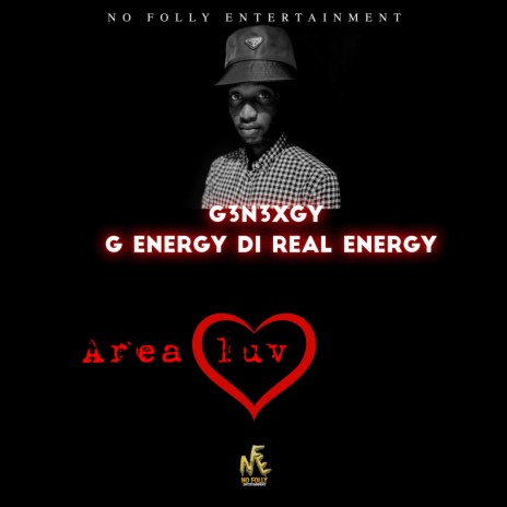 Area Luv ft. G Energy Di Real Energy