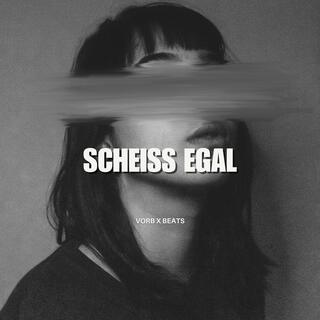 Scheiß egal lyrics | Boomplay Music