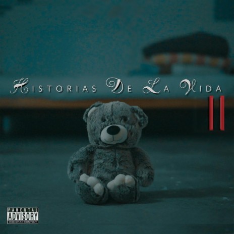 Historias de la Vida II | Boomplay Music