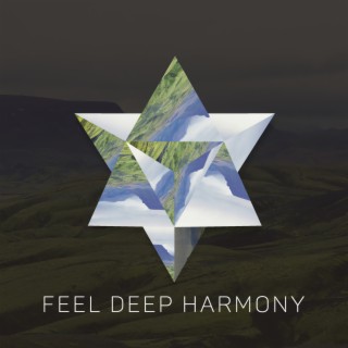 Feel Deep Harmony: Nature Collection, Peaceful Place, Healing Therapy