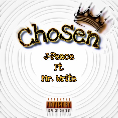 Chosen ft. Mr. Write | Boomplay Music