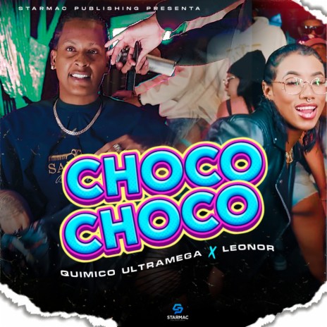 Choco Choco ft. Leonor