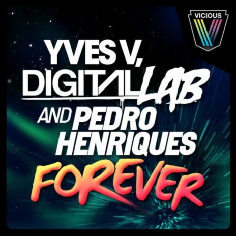 Forever ft. Digital LAB & Pedro Henriques | Boomplay Music