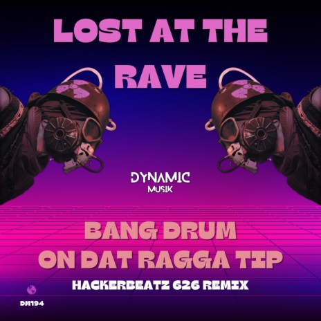 On Dat Ragga Tip (Hackerbeatz 626 Remix) | Boomplay Music