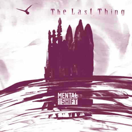 The Last Thing | Boomplay Music