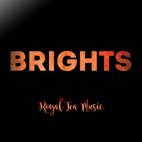 Brights | Boomplay Music