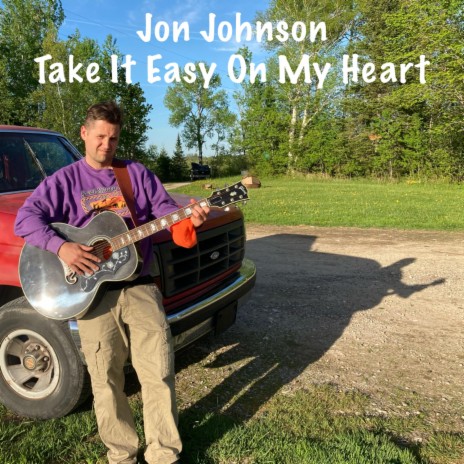 Take It Easy On My Heart | Boomplay Music