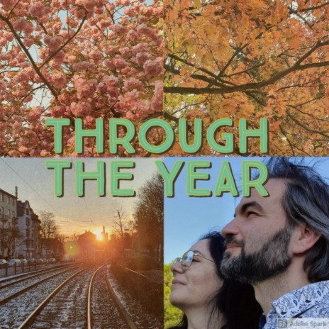 Through the year | Boomplay Music