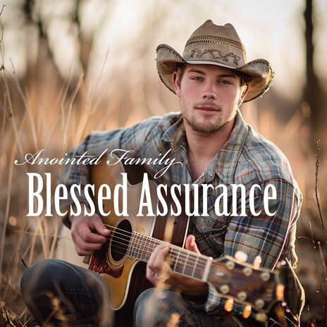 Blessed Assurance | Boomplay Music