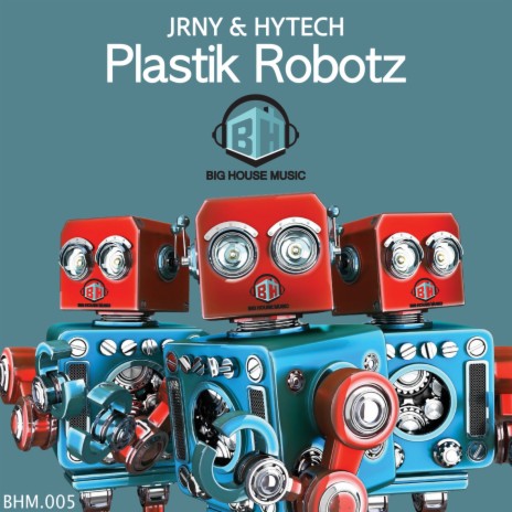 Plastik Robotz (Jody Vukas Remix) ft. Hytech | Boomplay Music