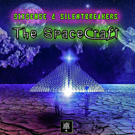 The SpaceCraft ft. SilentBreakers