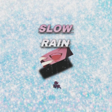 Slow Rain (Original) | Boomplay Music