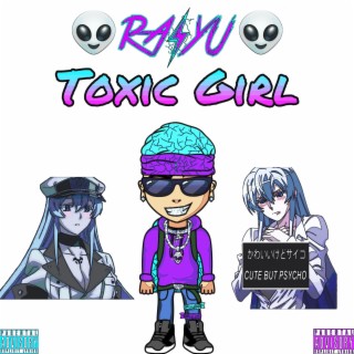 Toxic Girl (She Dancing) (Sped Up Version)