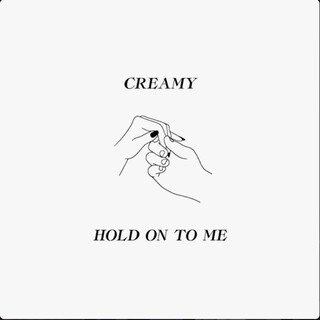 Hold on to Me