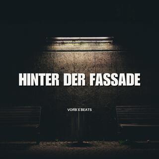 Hinter der Fassade