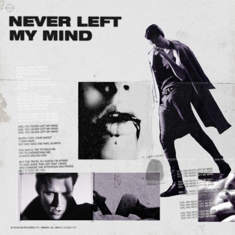 Never Left My Mind | Boomplay Music