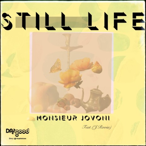 Still Life ft. J.Rovia | Boomplay Music
