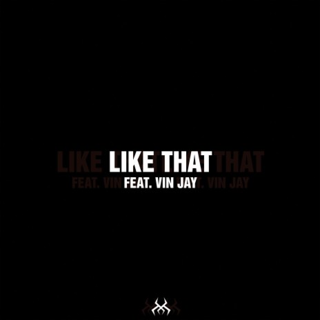 Like That ft. Vin Jay | Boomplay Music