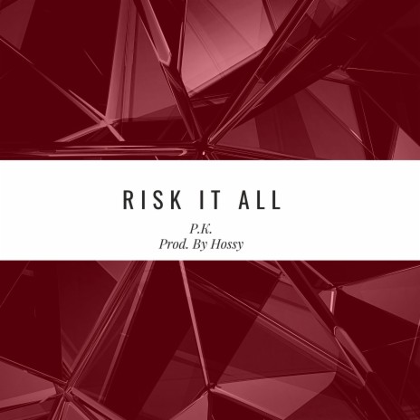 Risk It All | Boomplay Music