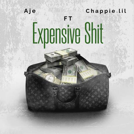 Expensive Shit (feat. Chappie Lil) | Boomplay Music