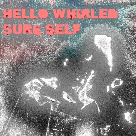 Sure Self (Find My Friends Remix)
