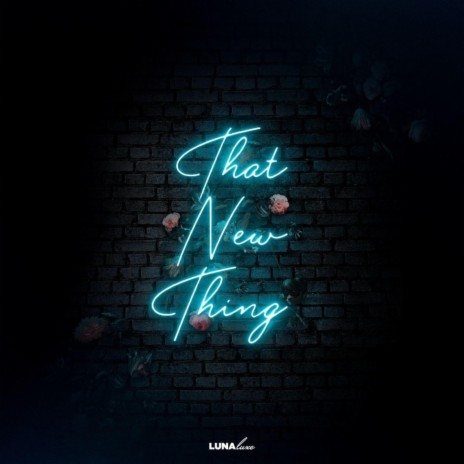 That New Thing | Boomplay Music