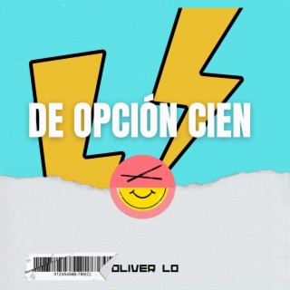 De opción cien