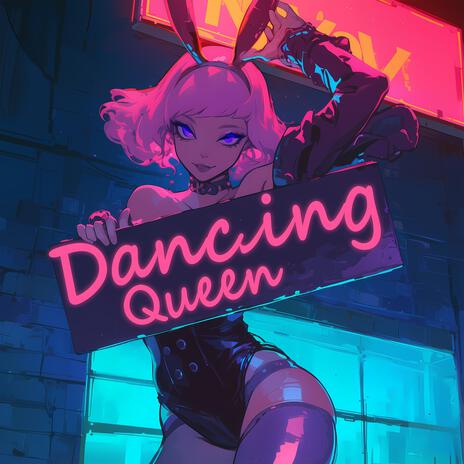 Dancing Queen | Boomplay Music