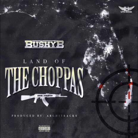 Land Of The Choppas | Boomplay Music