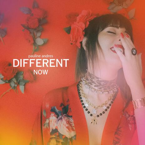 Different Now | Boomplay Music