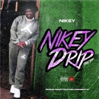 Nikey Drip EP