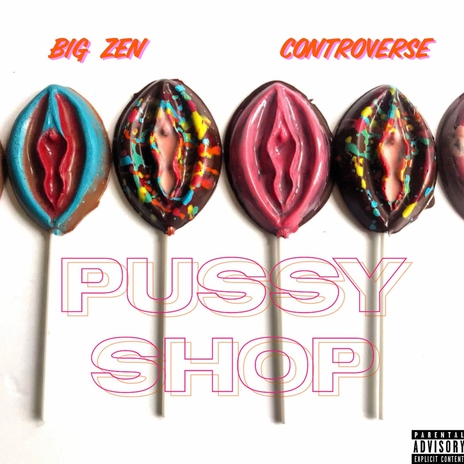 Pussy Shop ft. Controverse | Boomplay Music