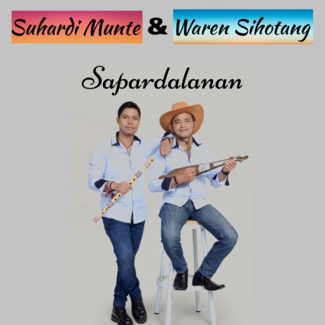 Sapardalanan ft. Suhardi Munte | Boomplay Music