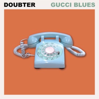 Gucci Blues lyrics | Boomplay Music