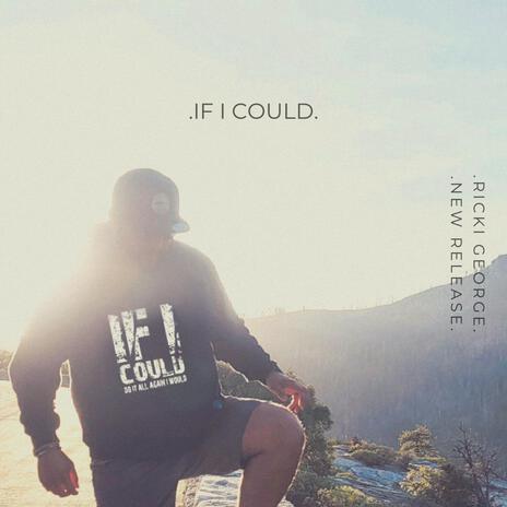 If I Could | Boomplay Music