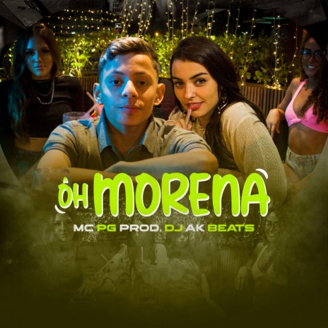 Ôh Morena ft. Dj ak beats | Boomplay Music