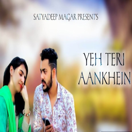 Yeh Teri Aankhein | Boomplay Music