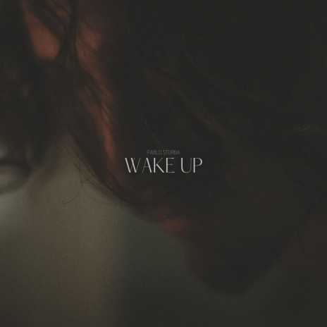 Wake Up | Boomplay Music