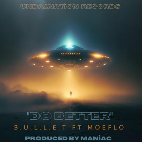 Do Better ft. Moe Flo