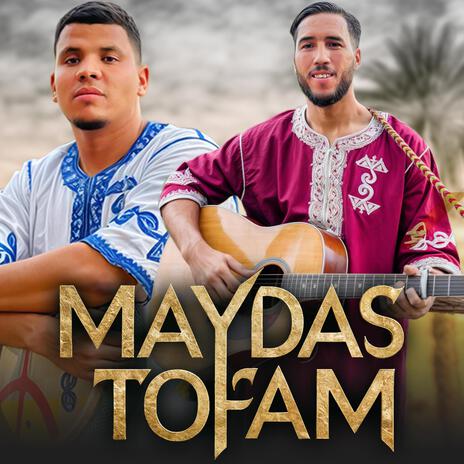 MAYDAS TOFAM ft. AISSA ODMAWEN | Boomplay Music