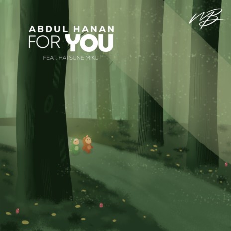 For You ft. Hatsune Miku | Boomplay Music