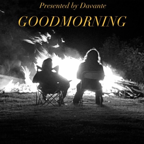 GOODMORNING | Boomplay Music
