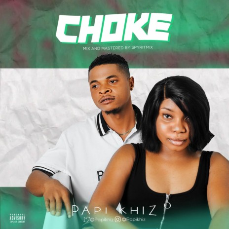 Choke (Mastered) | Boomplay Music