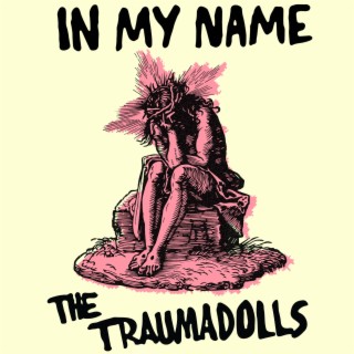 The Traumadolls