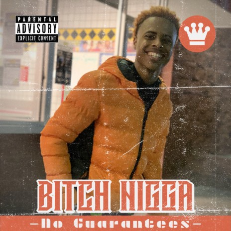 BITCH NIGGA | Boomplay Music