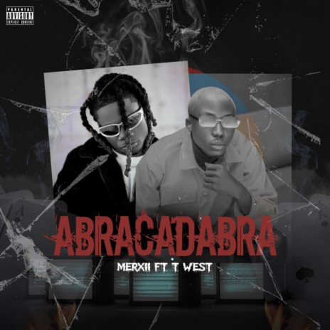 Abracadabra ft. Twest