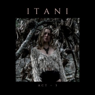 Itani - Act III