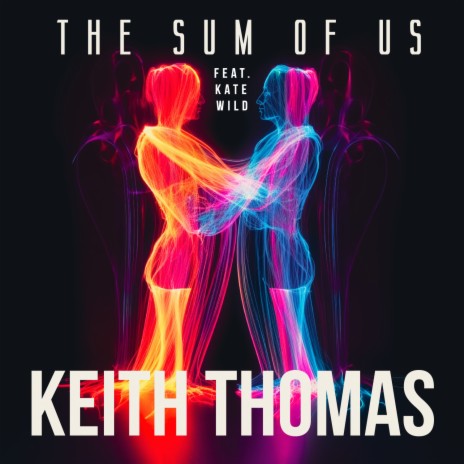 The Sum of Us ft. Kate Wild | Boomplay Music