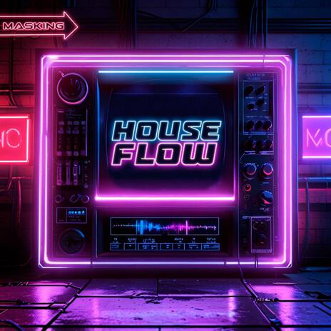 HOUSE FLOW | Boomplay Music