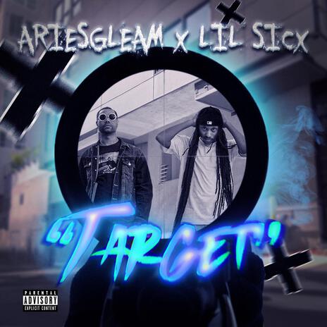 TARGET ft. Lil Sicx | Boomplay Music